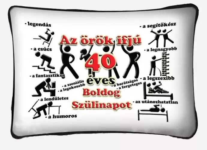 Örök ifjú párna 40. születésnapra