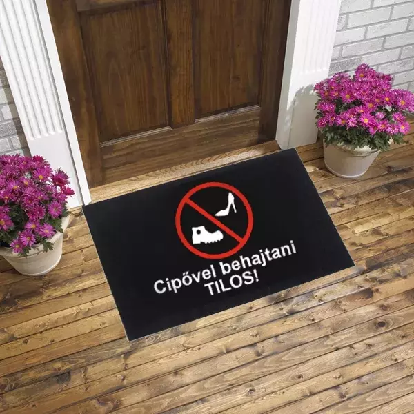 Vicces lábtörlő - Cipővel behajtani TILOS