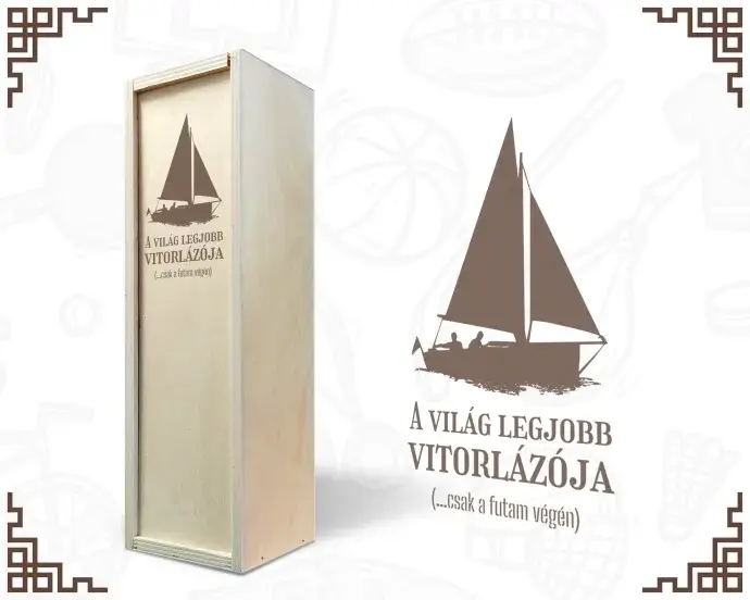 Fa bortartó doboz - Vitorlázónak Fa bortartó doboz - Vitorlázónak