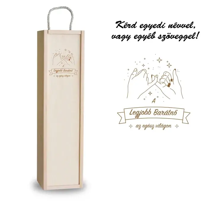 Fa bortartó doboz - Legjobb Barátnő