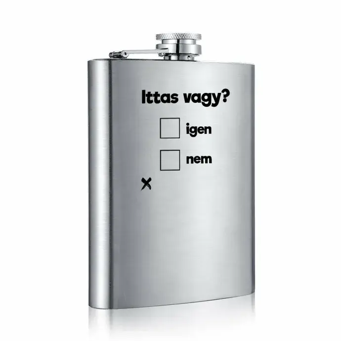 Fém laposüveg - Ittas vagy? Fém laposüveg - Ittas vagy?