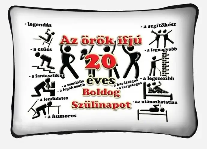 Örök ifjú párna 20. születésnapra