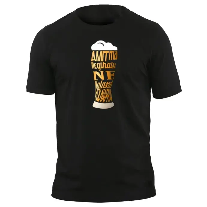 Póló - Amit ma megihatsz Póló - Amit ma megihatsz