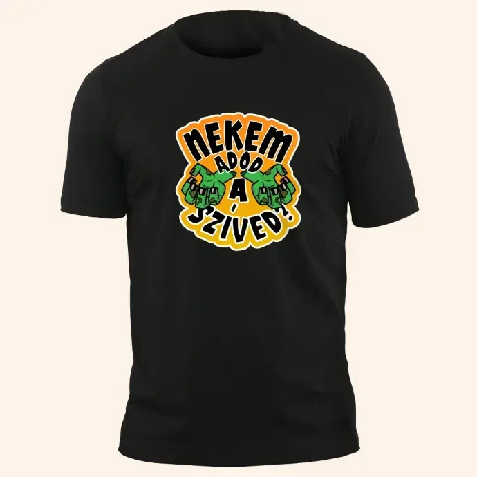 Póló - nekem adod a szíved Póló - nekem adod a szíved