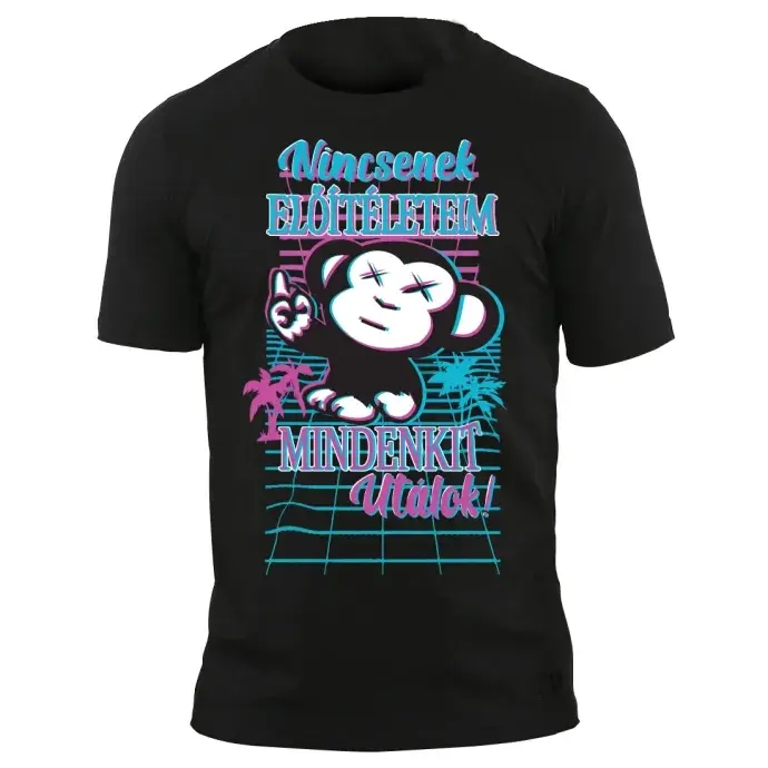 Póló - Nincsenek előítéleteim