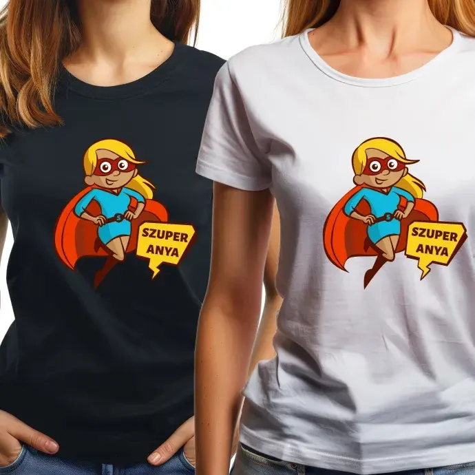 Póló - Szuper anya Póló - Szuper anya