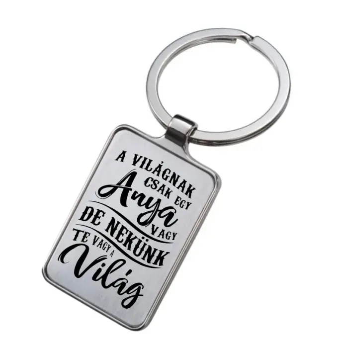 Gravírozott kulcstartó - Anya Te vagy a Világ Gravírozott kulcstartó - Anya Te vagy a Világ