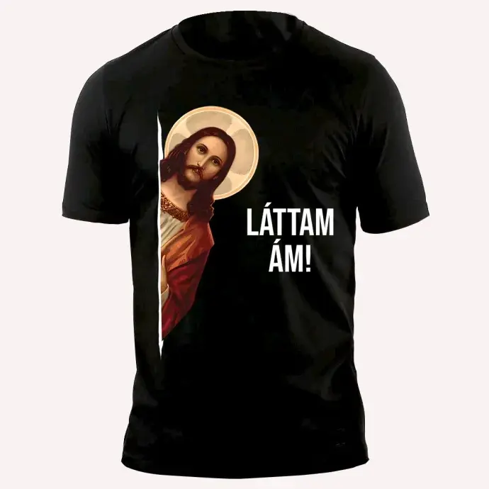 Póló - Láttam ám