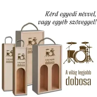 Fa bortartó doboz - A világ legjobb dobosa
