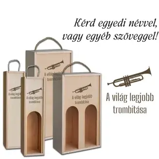 Fa bortartó doboz - A világ legjobb trombitása