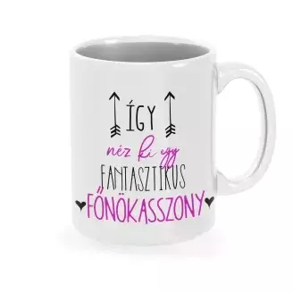 Bögre - Így néz ki egy fantasztikus Főnökasszony