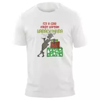Póló - Ezt kaptam karácsonyra