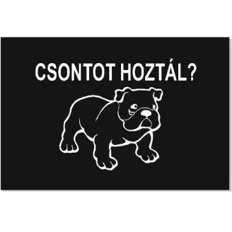 Lábtörlő - Csontot hoztál?