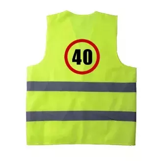 Láthatósági mellény 40. születésnapra