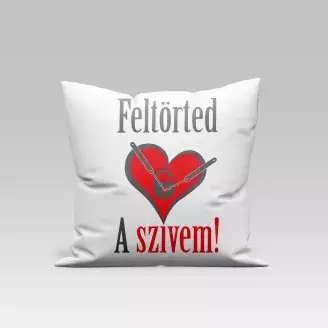 Párna - Feltörted a szívem