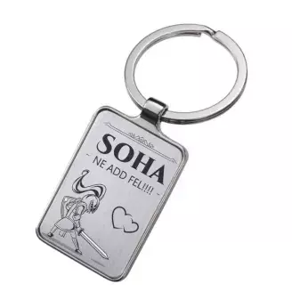 Gravírozott kulcstartó - Soha ne add fel
