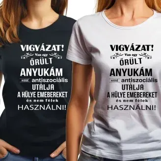 Antiszociális anya póló