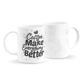 A kávé mindent jobbá tesz bögre