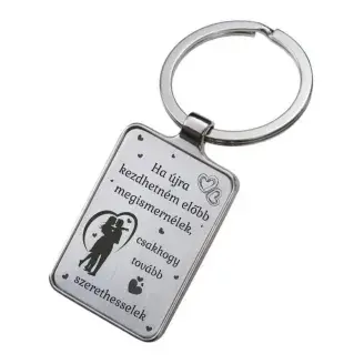 Gravírozott kulcstartó - Ha újra kezdhetném