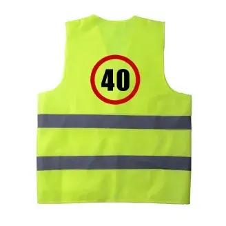 Láthatósági mellény 40. születésnapra