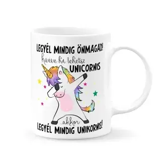 Bögre - Legyél mindig unikornis