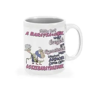 Örökre bartánők bögre