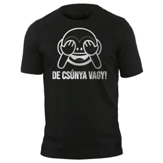 Póló - De csúnya vagy!