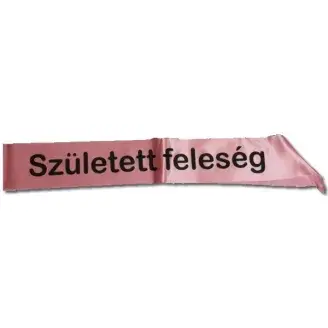 Született feleség vállszalag