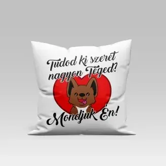 Párna - Ki szeret téged a legjobban - Kutya