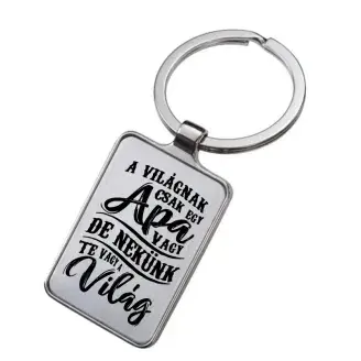 Gravírozott kulcstartó - Apa Te vagy a Világ